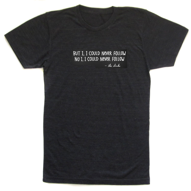 A black t-shirt with white text printed on it.
