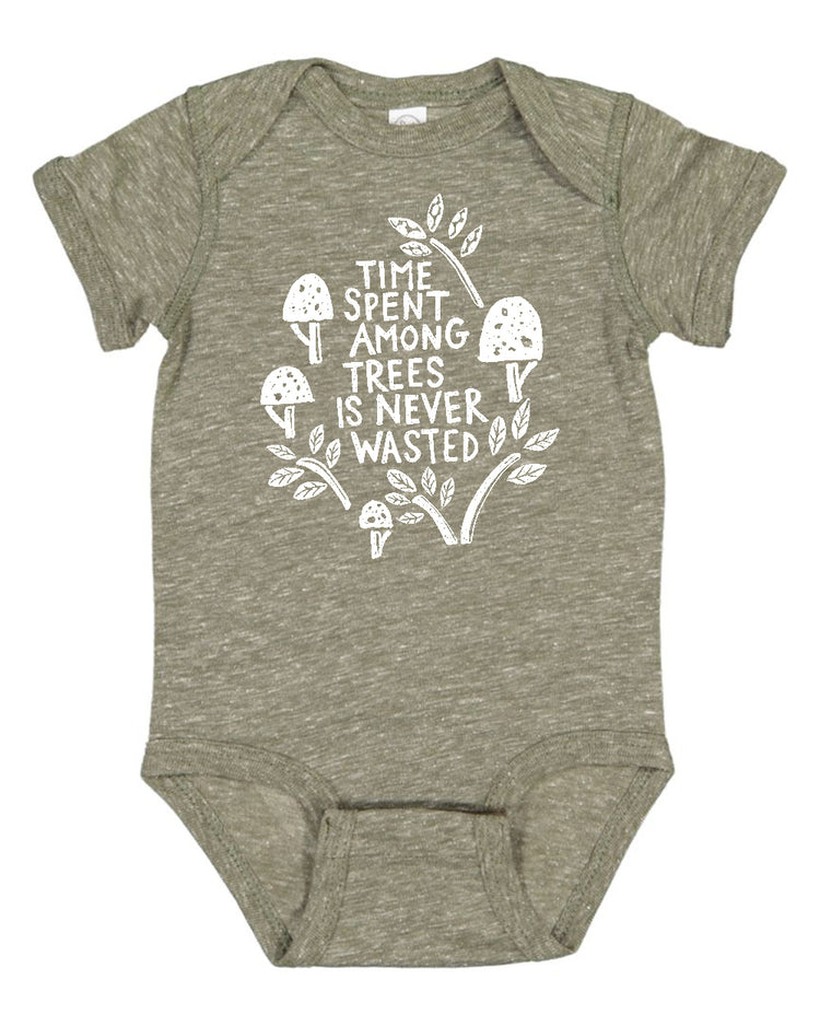 a baby bodysuit that says time spent by trees is never wasted