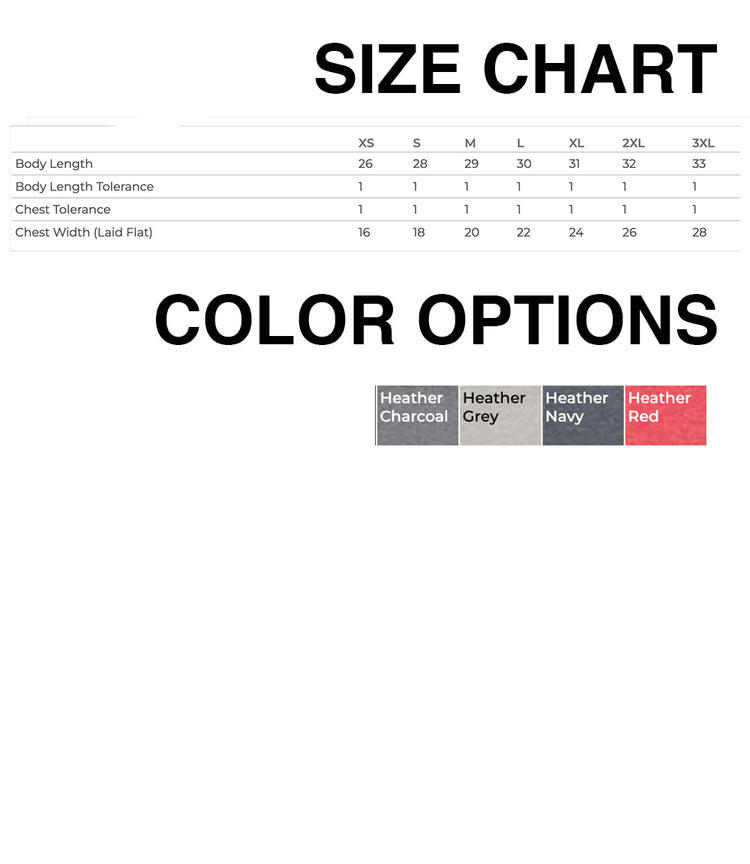 The image is a size chart that provides measurements for various clothing items such as XS, S, M, L, XL, 2XL, 3XL, and 3XL. It also includes a color options section that lists different color choices like Heather, Charcoal, Grey, Navy, and Red. The chart is designed to help customers determine the appropriate size and color for their clothing.