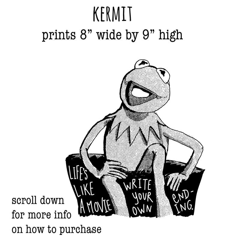 The image is a black and white illustration of Kermit the Frog, a well-known character from the animated film "The Muppets". The text above the illustration provides information about the print size and quality, and below the illustration, it encourages viewers to scroll down to find more information on how to purchase the print.
