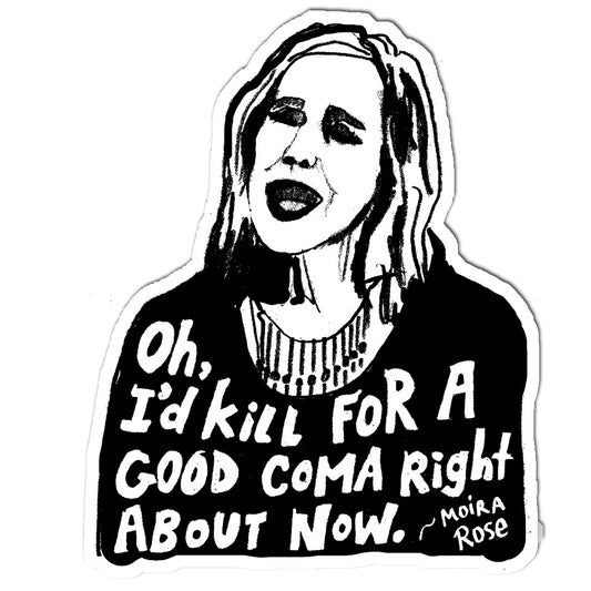 Moira Rose Sticker