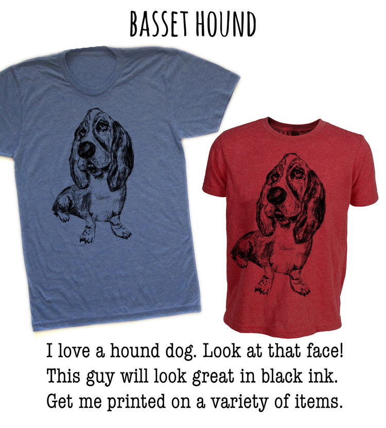 two t-shirts with a basset hound illustration. The t-shirt on the left is blue, and the t-shirt on the right is red. The text above the t-shirts reads "BASSET HOUND" and below the t-shirts, it says "I love a hound dog. Look at that face! This guy will look great in black ink. Get me printed on a variety of items."