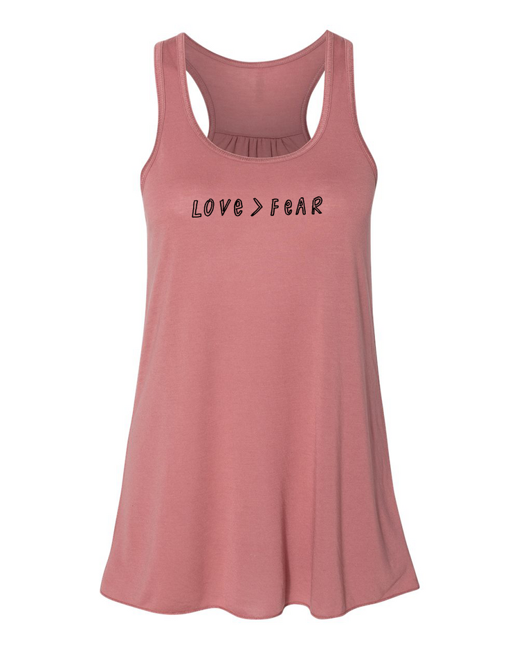 Women's Flowy Tank – Love > Fear Racerback Tank Top | Soft Cotton Apparel