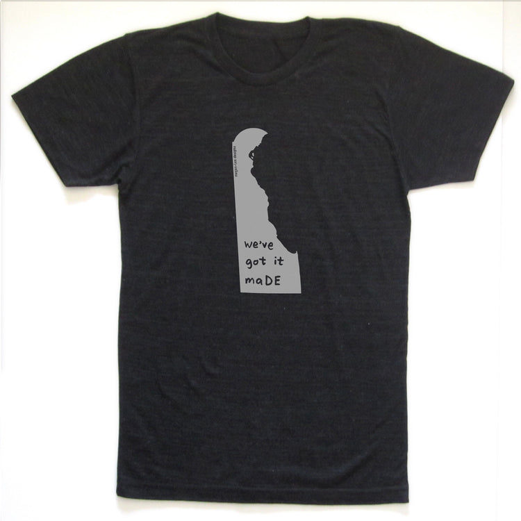 Delaware : we've got it maDE unisex tri-blend tee, Unisex Apparel - Megan Lee Designs