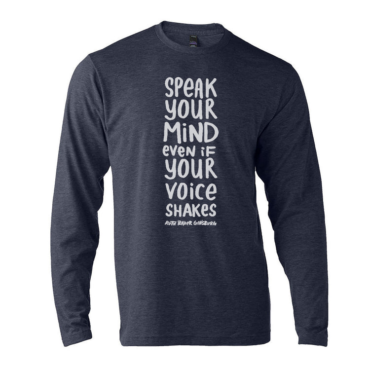 Unisex Long Sleeve Tee – RBG Quote Shirt | Soft Cotton Speak Your Mind Design