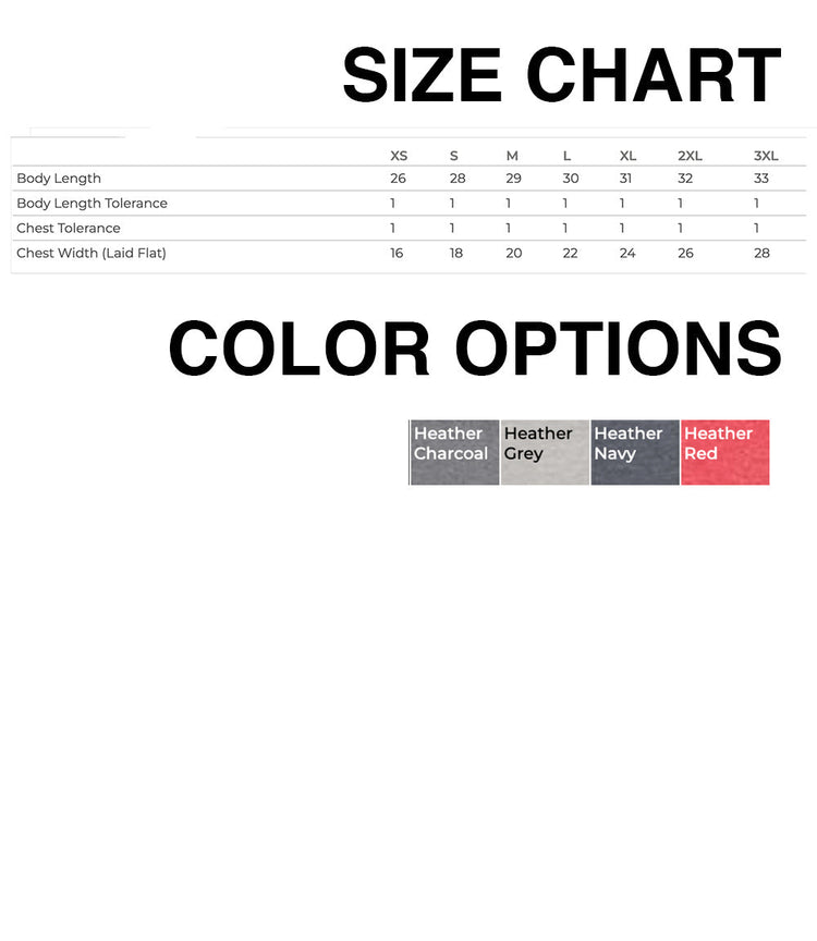The image is a size chart that provides measurements for various clothing items such as XS, S, M, L, XL, 2XL, 3XL, and 3XL. It also includes a color options section that lists different color choices like Heather, Charcoal, Grey, Navy, and Red. The chart is designed to help customers determine the appropriate size and color for their clothing.