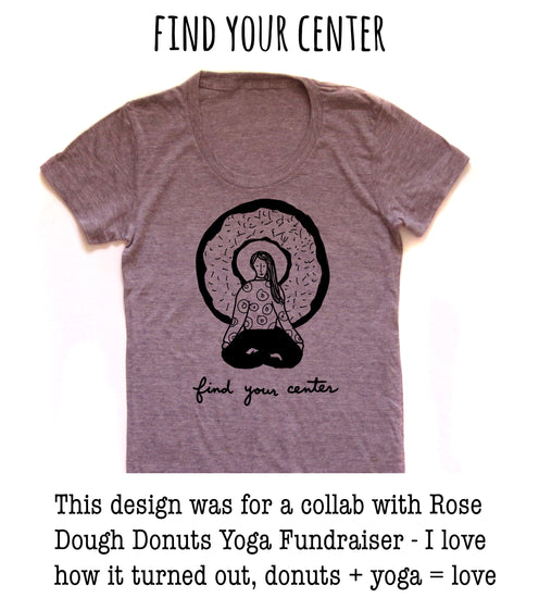 a gray t-shirt with a graphic design of a person sitting in a meditative pose inside a donut. The text on the t-shirt reads "Find your center" and "donuts + yoga = love".