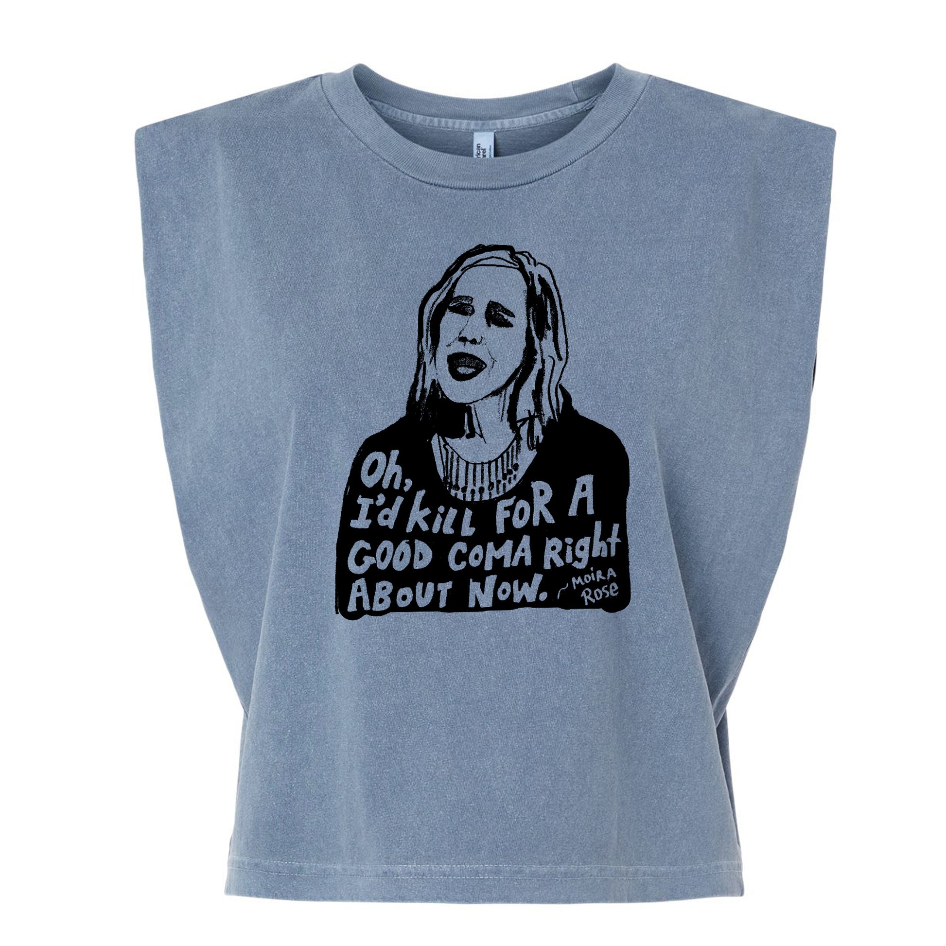 A gray t-shirt with a graphic design depicting a woman's face and text that reads "Oh, I'd kill for a good coma right about now."
