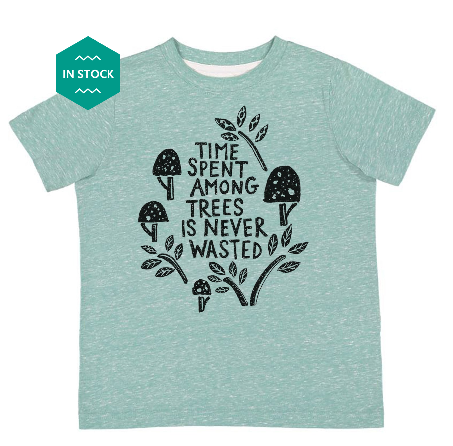 a t - shirt with the words time spent among trees is never wasted
