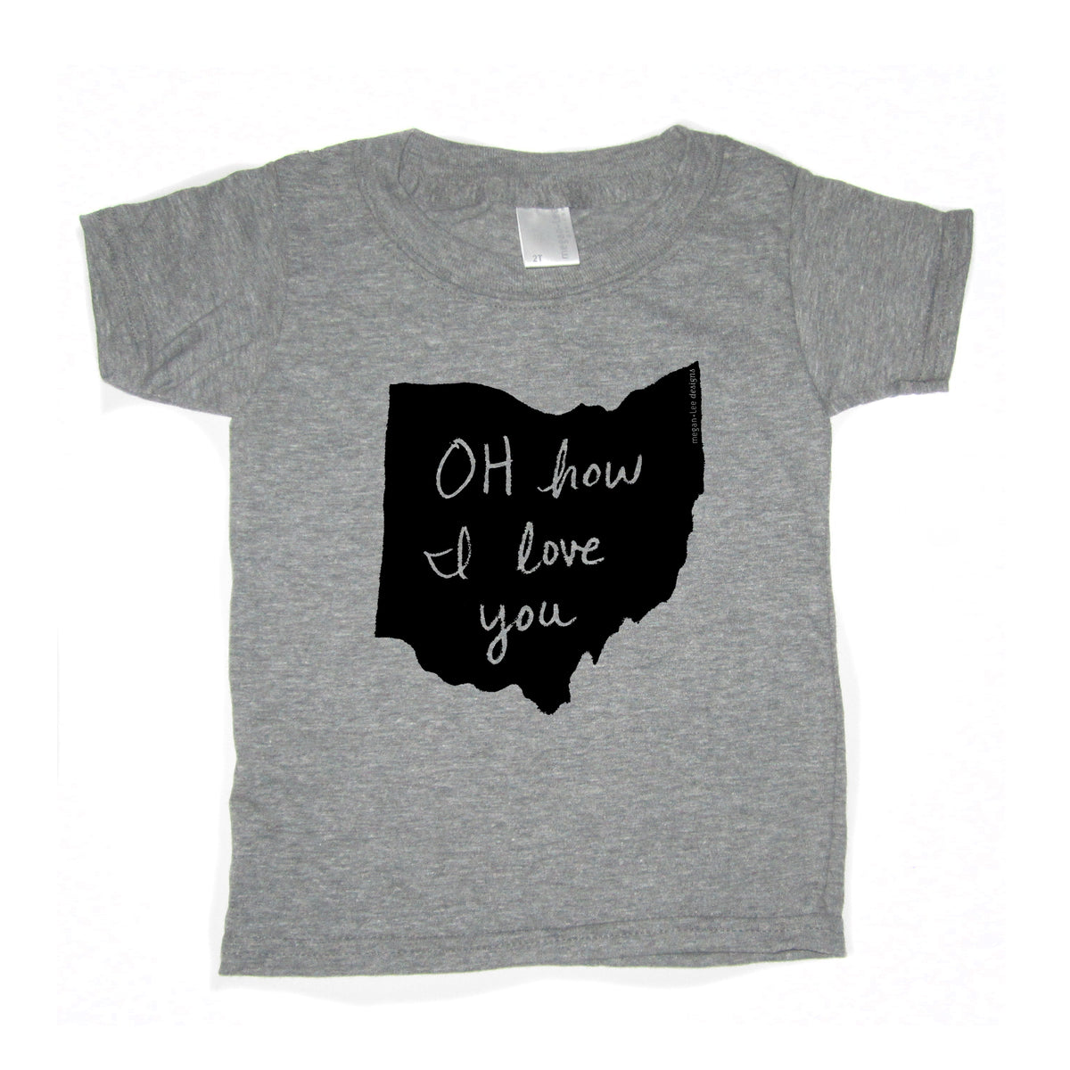 A gray t-shirt with a black graphic design depicting the Ohio state shape and the text "OH how I love you" printed on it.