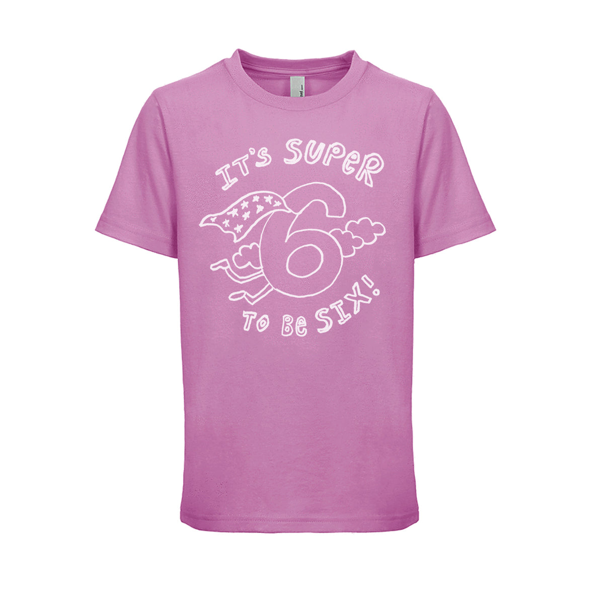 A pink t-shirt with a graphic design featuring a number 6 and the text "It's super to be six!"