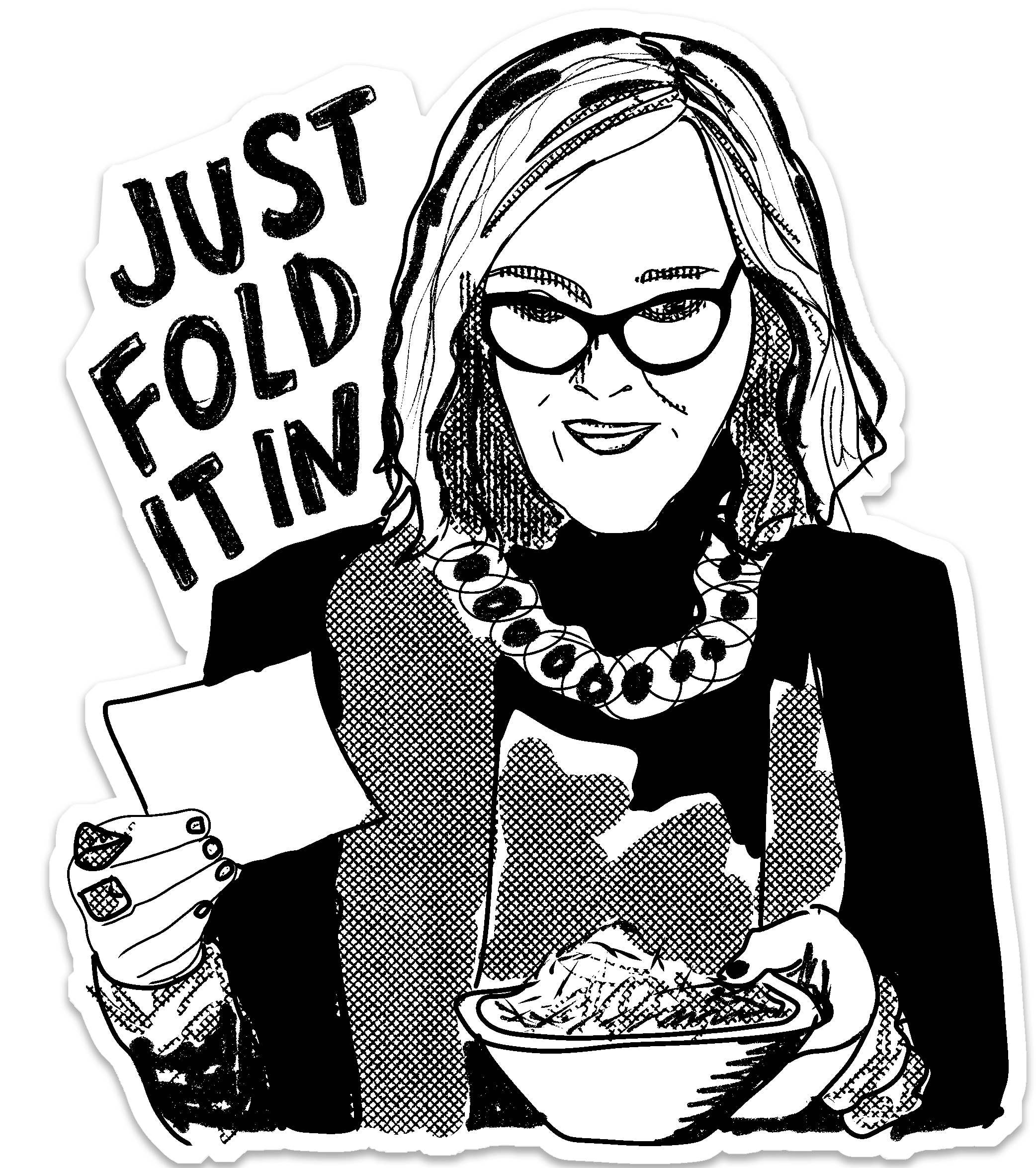 Sticker - Moira Rose Fold It In Cheese -Waterproof Vinyl 3in