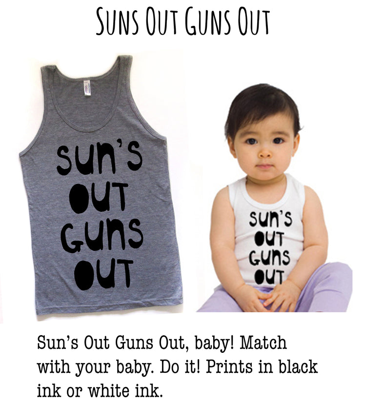 a gray tank top with the phrase "SUN'S OUT GUNS OUT" printed on it, and a baby wearing a matching white tank top with the same phrase printed on it. The image also includes text that suggests the tank tops can be used to create a matching outfit for a baby, and that the tank tops can be printed with black ink or white ink.