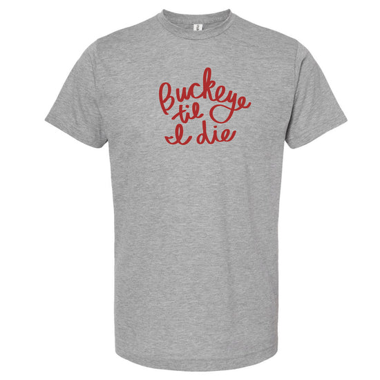 A gray t-shirt with the text "Buckeye" and "tie die" printed in red on it.