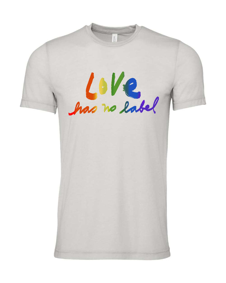 A white t-shirt with the text "Love has no label" printed on it in a rainbow color scheme.