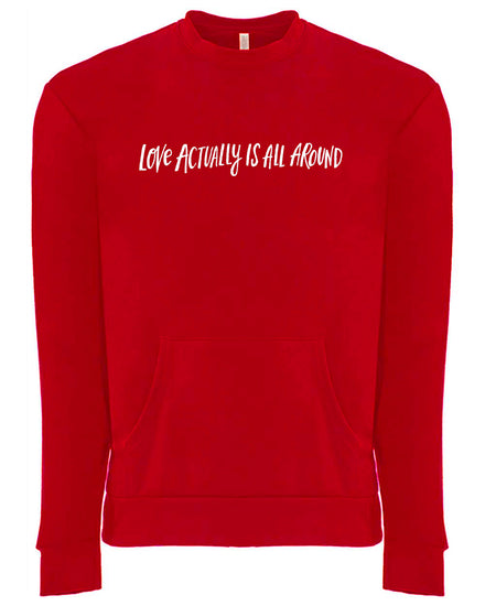 A red long-sleeved sweatshirt with the text "Love actually is all around" printed on it.