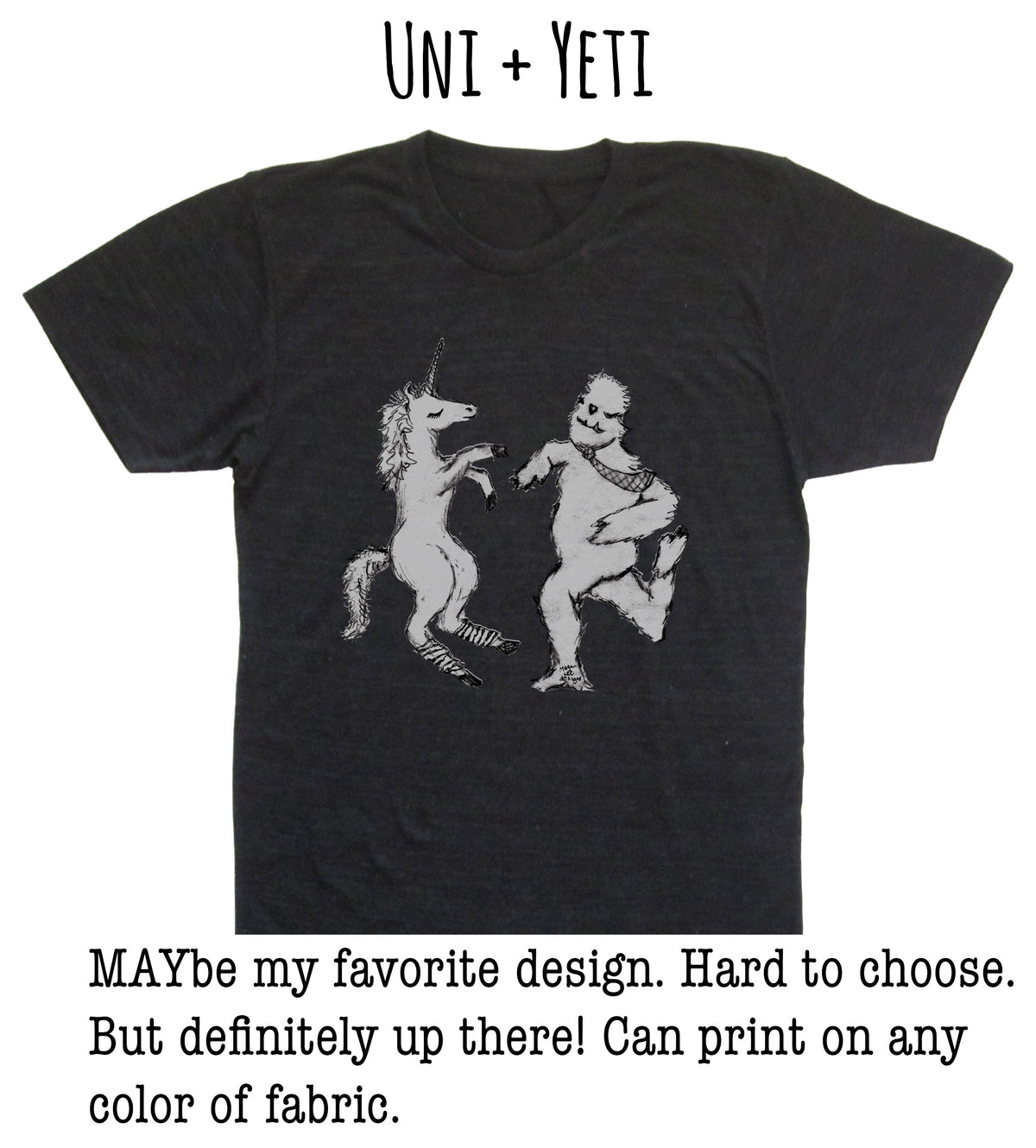 A black t-shirt with a graphic design depicting a unicorn and a creature resembling a bear or dragon. The text above the image reads "UNI + YETI".