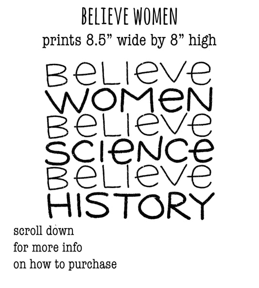 a collage of words that are repeated in various orientations, creating a visually striking and text-heavy composition. The words include "Believe", "Women", "Science", "History", and "Believe down". The image is described as having 8.5" wide by 8.0" high, and it is intended to convey a message about women's beliefs and their impact on various aspects of society.