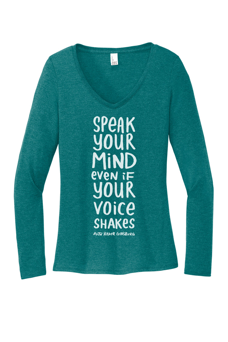 A teal long-sleeved shirt with the text "SPEAK YOUR MIND EVEN IF YOUR VOICE SHAKES" printed on it.