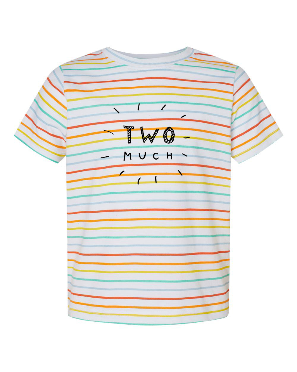 A striped t-shirt with the text "TWO MUCH" printed on it.
