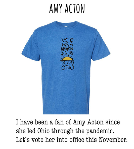 A blue t-shirt with text that says "VOTE FOR A BRIGHTER FUTURE DR. AMY OHIO" printed on it.