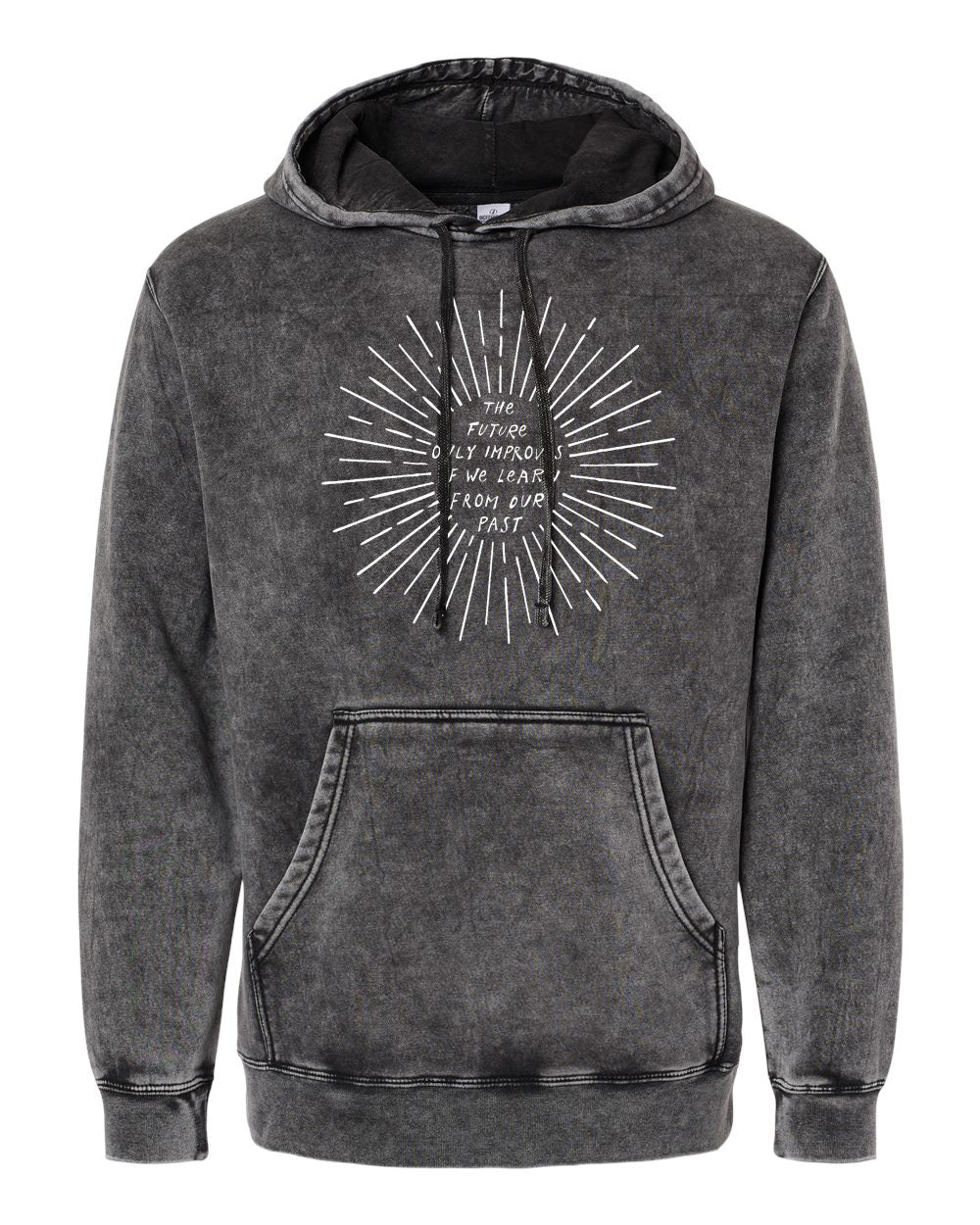 A black hoodie with a white graphic design on the front. The design features a sunburst pattern with the text "The future is only as bright as your past" written around it.