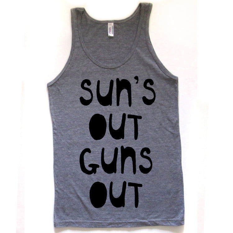 A gray tank top with the text "SUN'S OUT GUNS OUT" printed on it.