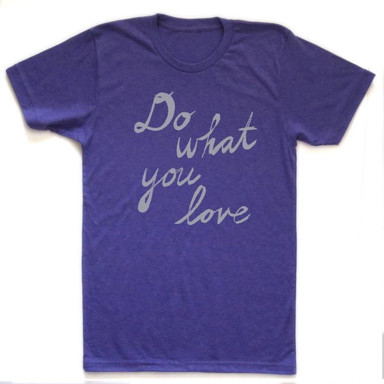 A purple t-shirt with the text "Do what you love" printed on it.