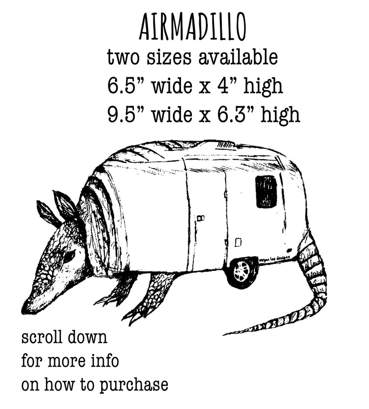 an armadillo, which is a type of armored mammal. It is described as having two sizes available, with dimensions of 6.5" wide x 4" high and 9.5" wide x 6.3" high. The image also includes text that suggests the armadillo can be rolled down for more information on how to purchase.