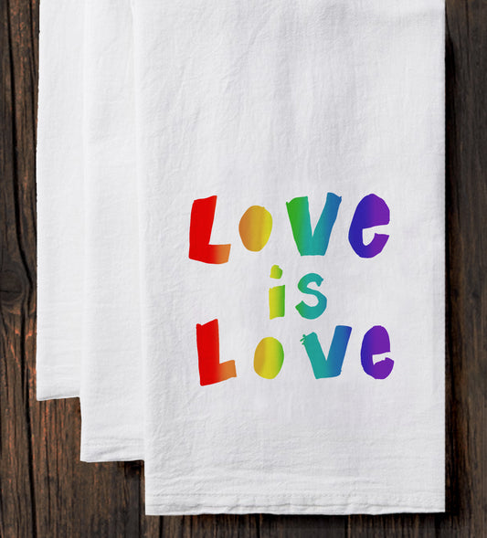 Love is Love Tea Towel