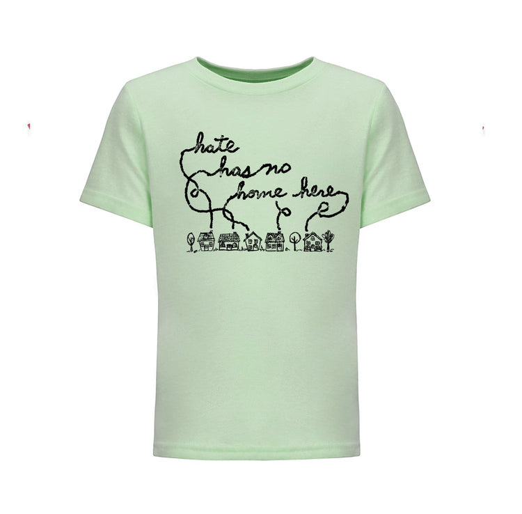 Hate has no home here : Kid's Tee