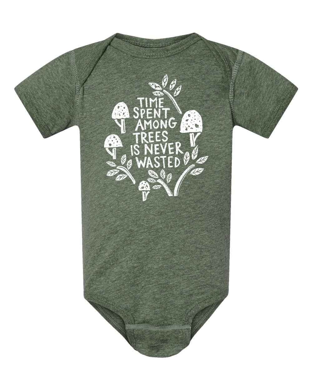 A green baby onesie with a white graphic design on it. The design features a tree with mushrooms and leaves, along with the text "Time spent among trees is never wasted".