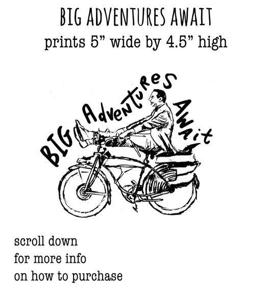 The image is a black and white illustration of a person riding a bicycle, with the text "BIG ADVENTURES AWAIT" and "BIG ADVENTURES Await" written around the bicycle.