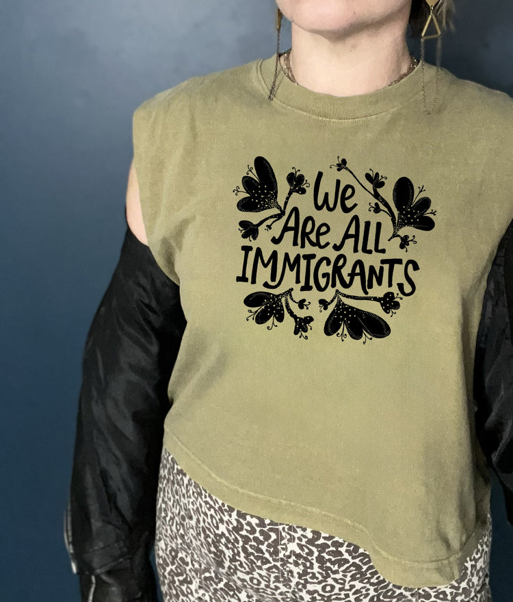 We are all immigrants Cropped Muscle Tank | Water-Based Ink