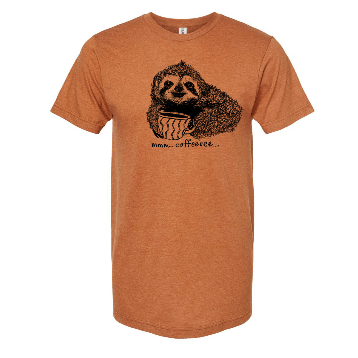 a t-shirt with a sloth graphic and the text "Momma coffee..." printed on it.