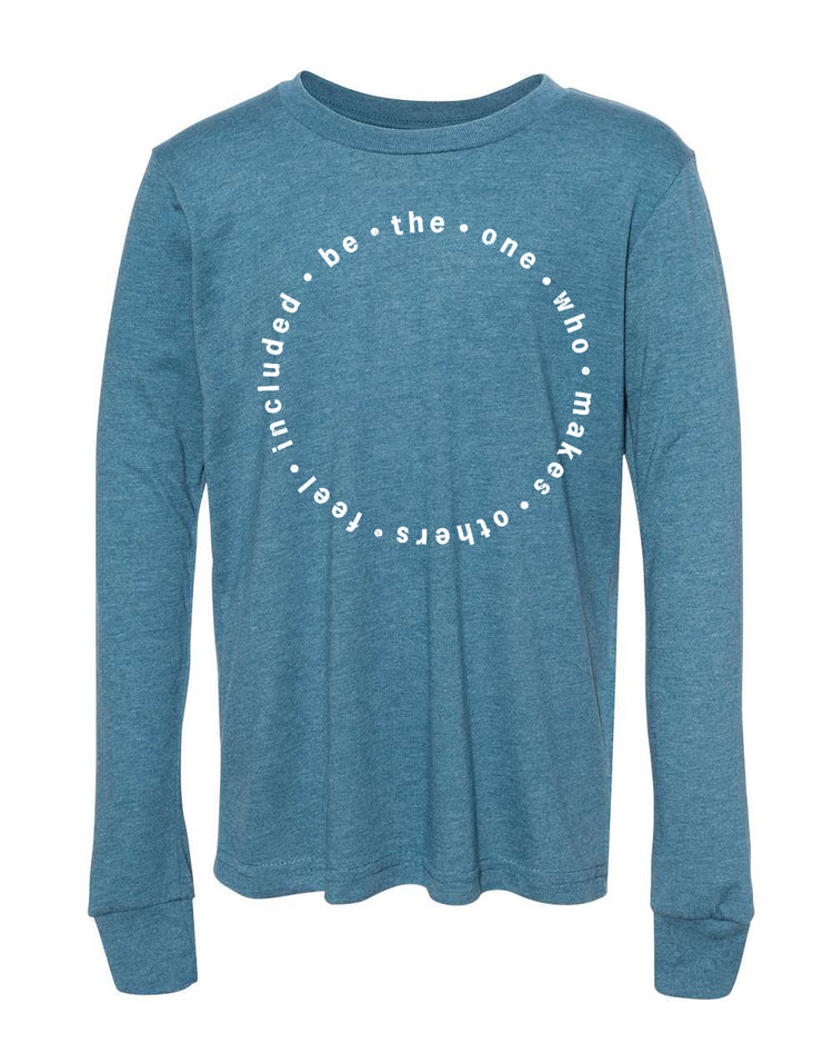 Be The One: Long Sleeve Tee (Heather Deep Teal)