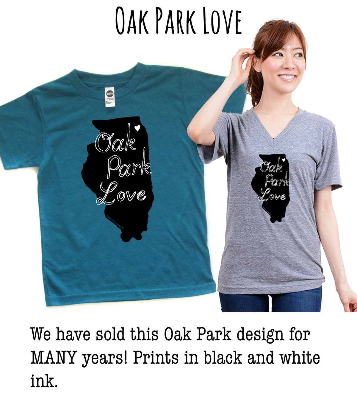 a woman wearing a grey t-shirt with a black graphic design of the state of Illinois, along with the text "Oak Park Love". The woman is smiling and posing for the camera.