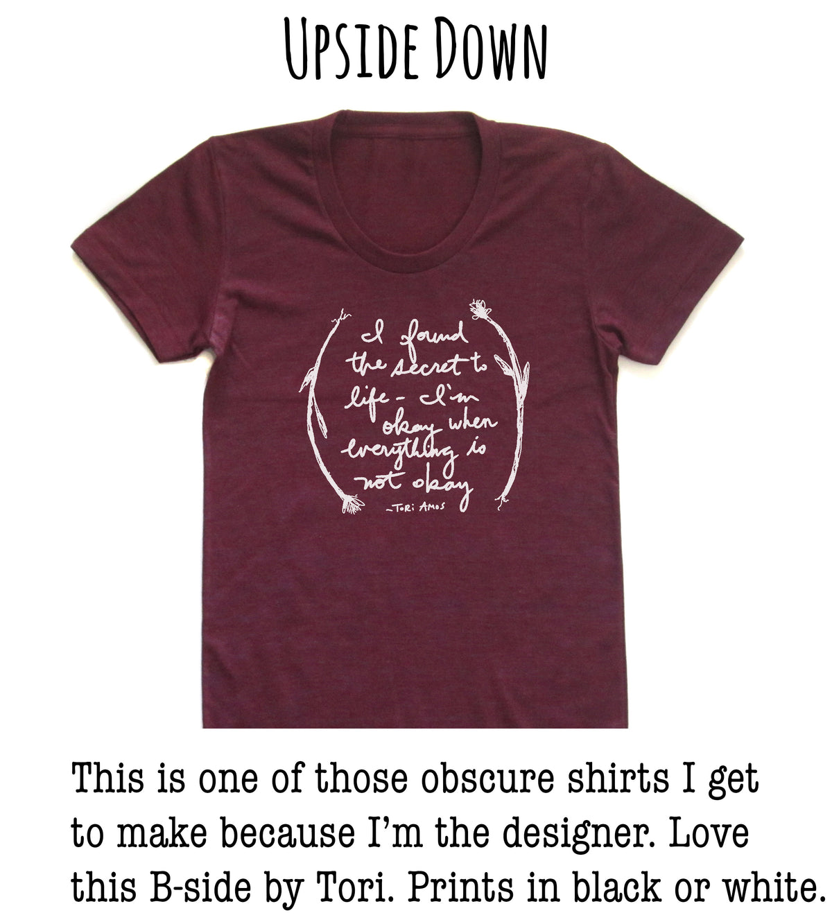 A burgundy-colored t-shirt with a white text quote printed on it, which reads "I found the secret to life & death whenering is notaries".