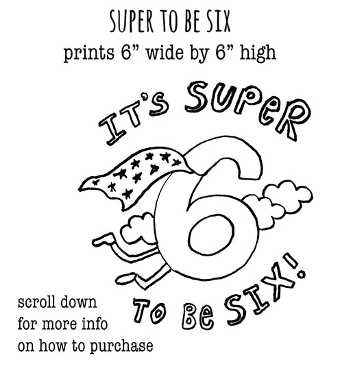 The image is a black and white illustration featuring a large number 6 with a cloud-like shape above it, accompanied by the text "It's SUPER 6!" and "Super to be 6".