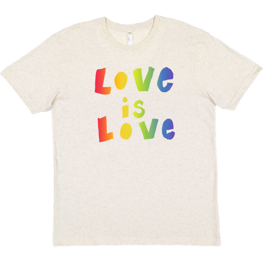 A white t-shirt with the text "Love is Love" printed in a rainbow color scheme.