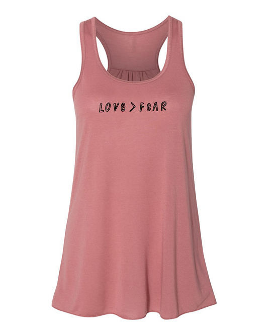 Women's Flowy Tank – Love > Fear Racerback Tank Top | Soft Cotton Apparel