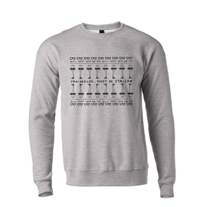 FRA-GEE-LAY : Unisex Sweatshirt