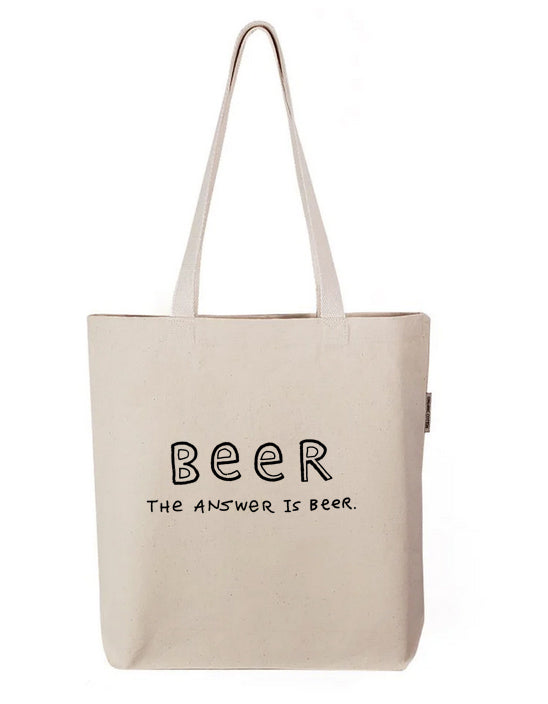 a white tote bag that says beer the answer is beer
