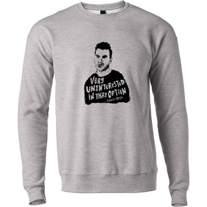 David Rose : Unisex Sweatshirt