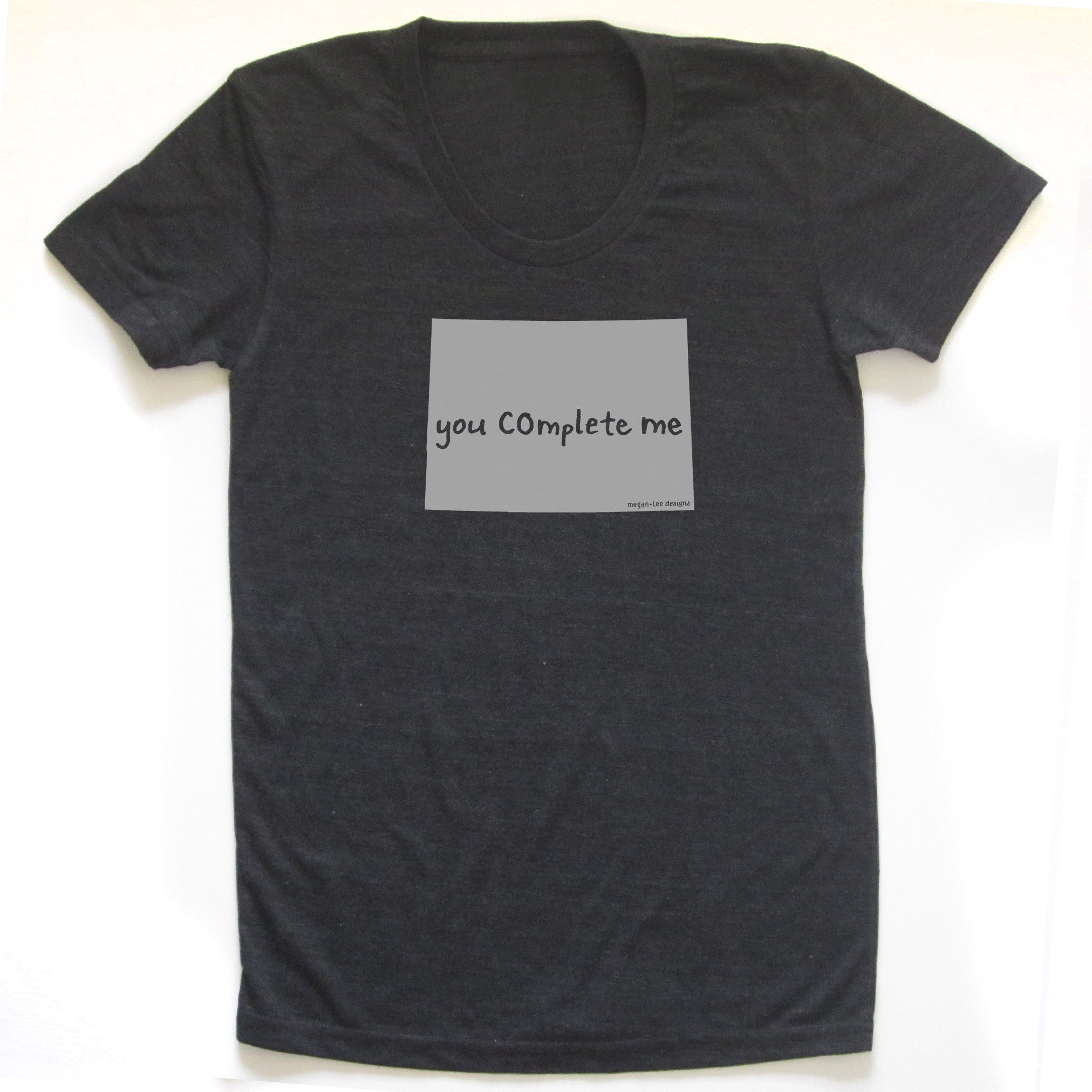 Colorado : you COmplete me women tri-blend tee, Women's Apparel - Megan Lee Designs