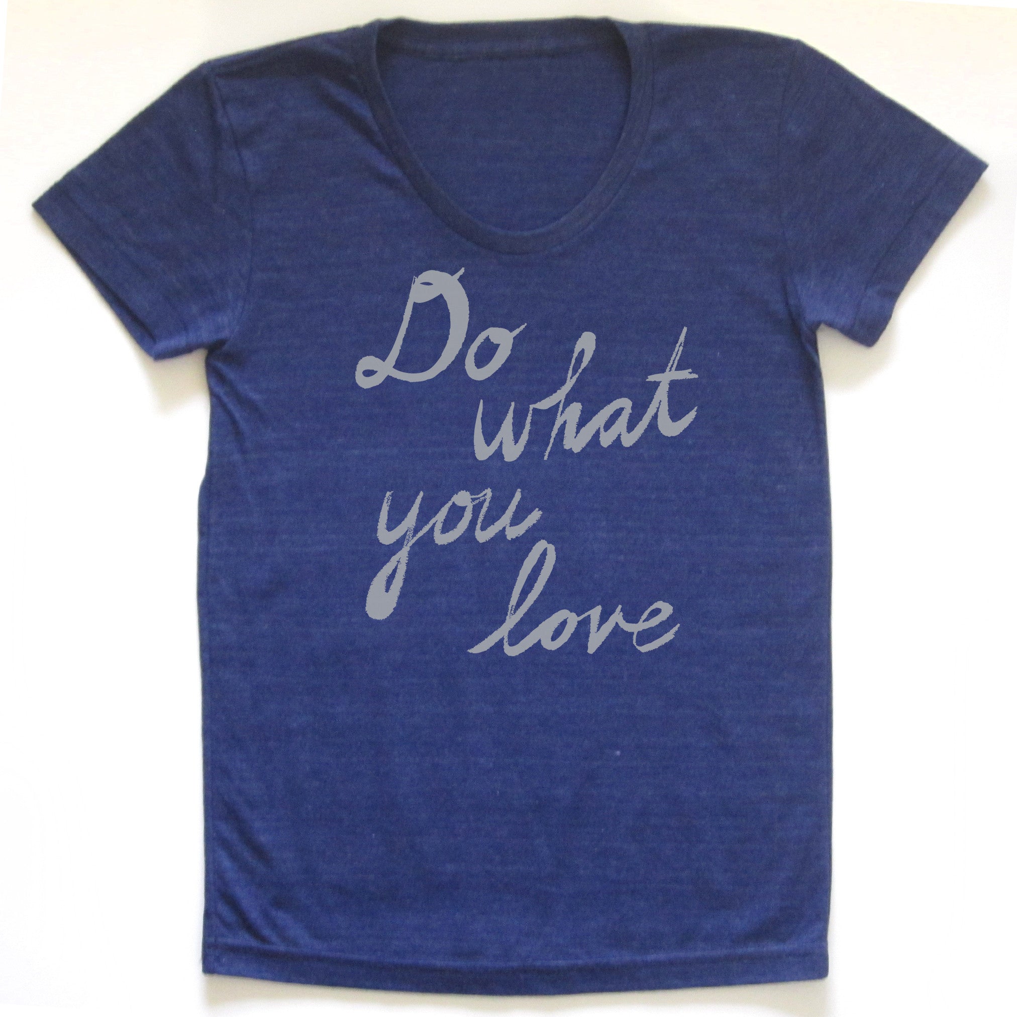 Do what you love : women tri-blend tee