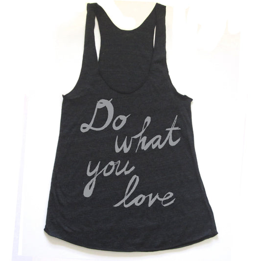 Do what you love : women racerback tri-blend tank, Women's Apparel - Megan Lee Designs