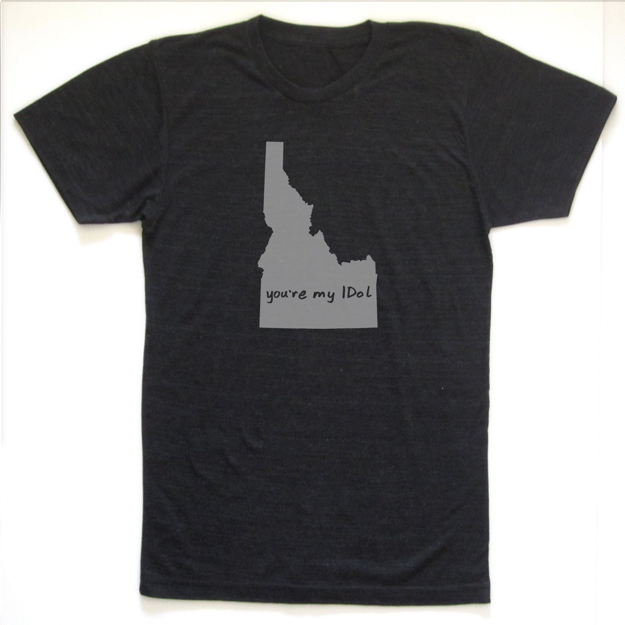 Idaho : you're my IDol unisex tri-blend tee, Unisex Apparel - Megan Lee Designs