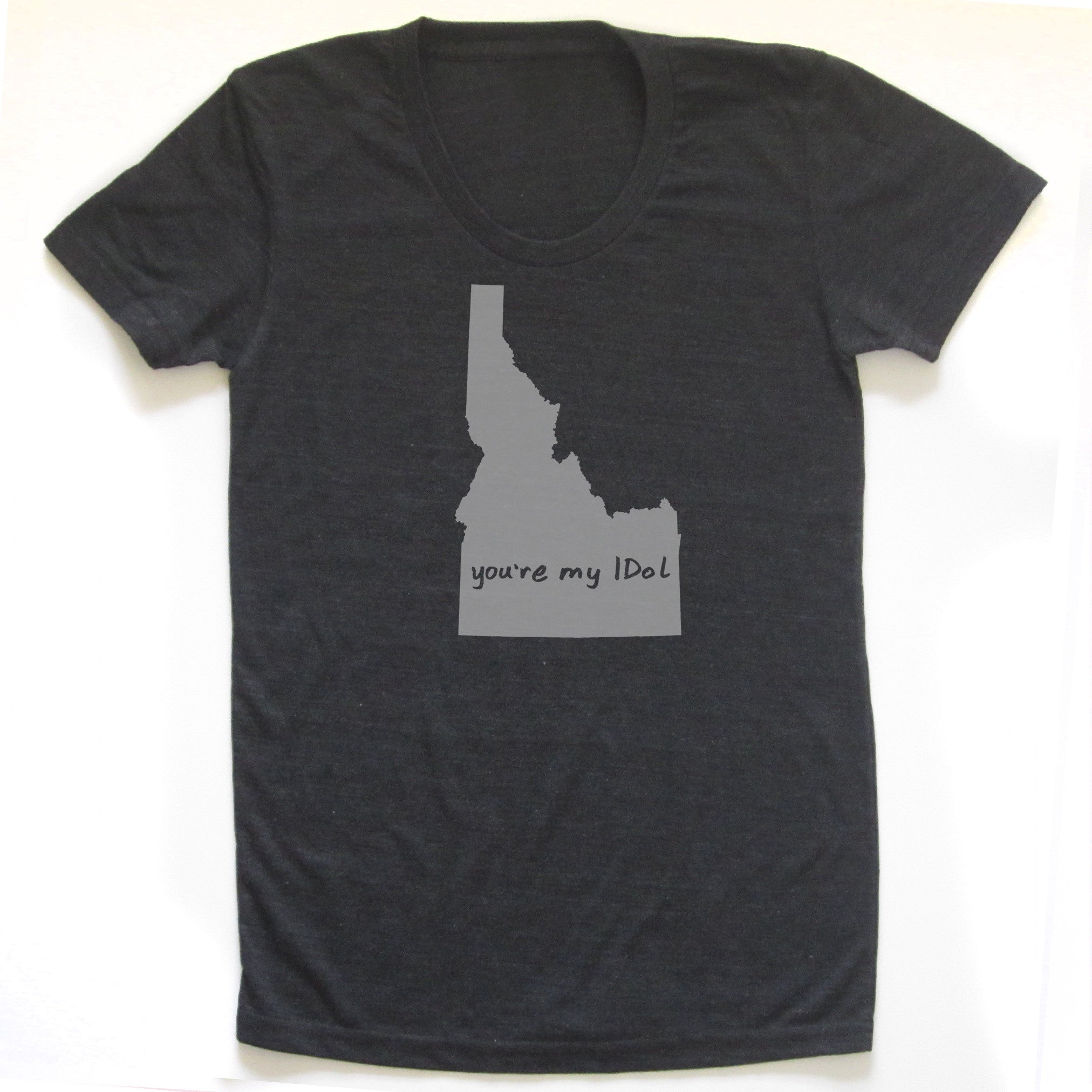 Idaho : you're my IDol women tri-blend tee, Women's Apparel - Megan Lee Designs