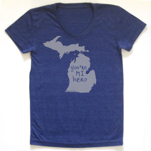 Michigan : you're MI hero women tri-blend tee, Women's Apparel - Megan Lee Designs
